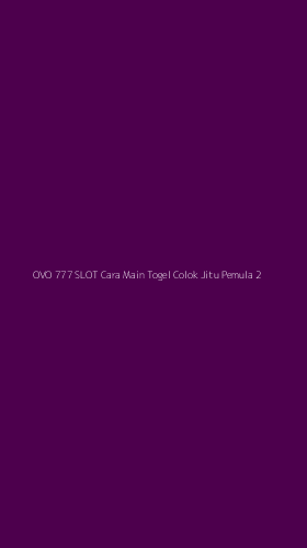 Tampilan Antarmuka Aplikasi Ovo 777 Slot Cara Main Togel Colok Jitu Pemula - 2