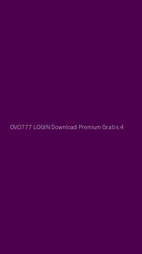 Tampilan Antarmuka Aplikasi Ovo777 Login Download Premium Gratis - 4