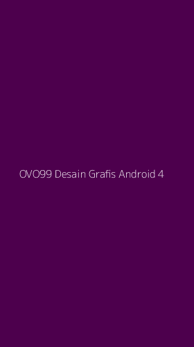 Tampilan Antarmuka Aplikasi Ovo99 Desain Grafis Android - 4