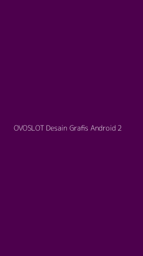 Tampilan Antarmuka Aplikasi Ovoslot Desain Grafis Android - 2