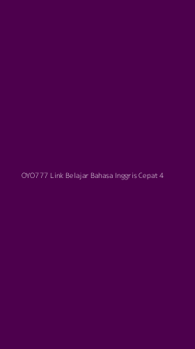 Tampilan Antarmuka Aplikasi Oyo777 Link Belajar Bahasa Inggris Cepat - 4