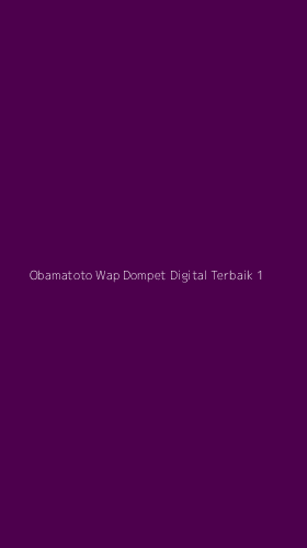 Tampilan Antarmuka Aplikasi Obamatoto Wap Dompet Digital Terbaik - 1