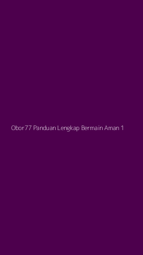 Tampilan Antarmuka Aplikasi Obor77 Panduan Lengkap Bermain Aman - 1