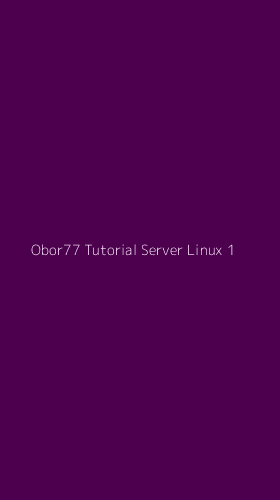 Tampilan Antarmuka Aplikasi Obor77 Tutorial Server Linux - 1