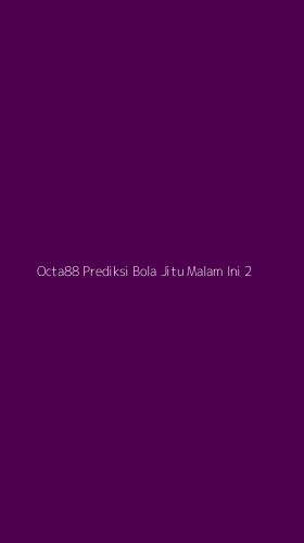 Tampilan Antarmuka Aplikasi Octa88 Prediksi Bola Jitu Malam Ini - 2