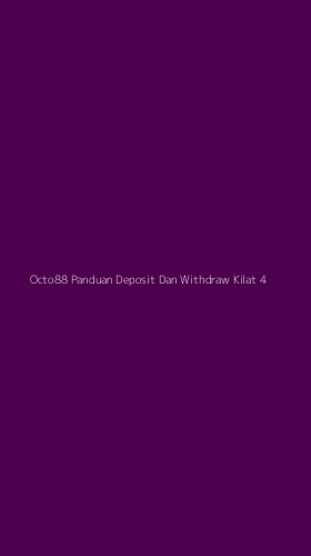 Tampilan Antarmuka Aplikasi Octo88 Panduan Deposit Dan Withdraw Kilat - 4