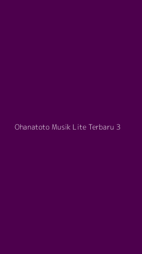 Tampilan Antarmuka Aplikasi Ohanatoto Musik Lite Terbaru - 3