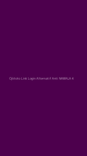 Tampilan Antarmuka Aplikasi Ojktoto Link Login Alternatif Anti Nawala - 4