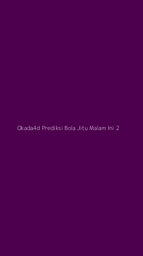 Tampilan Antarmuka Aplikasi Okada4d Prediksi Bola Jitu Malam Ini - 2