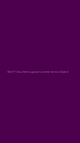 Tampilan Antarmuka Aplikasi Oke777 Situs Resmi Layanan Customer Service 24jam - 4