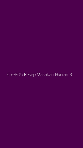 Tampilan Antarmuka Aplikasi Oke805 Resep Masakan Harian - 3