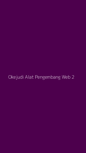Tampilan Antarmuka Aplikasi Okejudi Alat Pengembang Web - 2