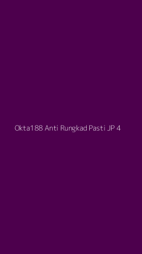Tampilan Antarmuka Aplikasi Okta188 Anti Rungkad Pasti Jp - 4