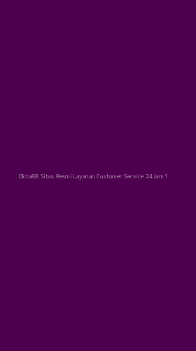 Tampilan Antarmuka Aplikasi Okta88 Situs Resmi Layanan Customer Service 24jam - 1