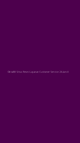 Tampilan Antarmuka Aplikasi Okta88 Situs Resmi Layanan Customer Service 24jam - 4