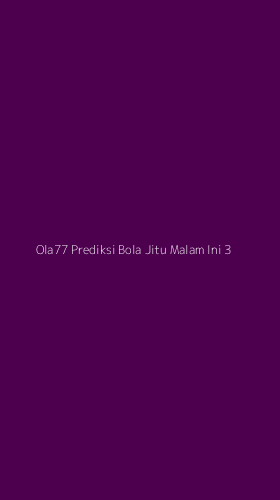 Tampilan Antarmuka Aplikasi Ola77 Prediksi Bola Jitu Malam Ini - 3