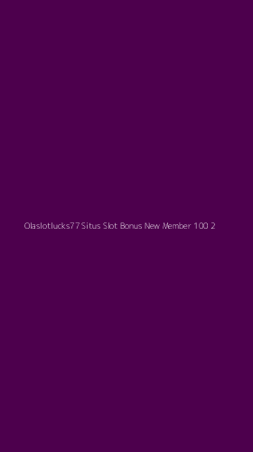 Tampilan Antarmuka Aplikasi Olaslotlucks77 Situs Slot Bonus New Member 100 - 2