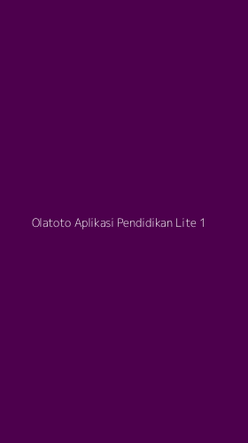 Tampilan Antarmuka Aplikasi Olatoto Aplikasi Pendidikan Lite - 1