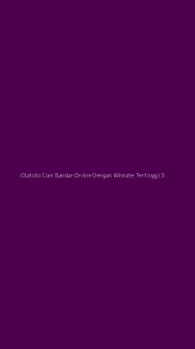Tampilan Antarmuka Aplikasi Olatoto Com Bandar Online Dengan Winrate Tertinggi - 3