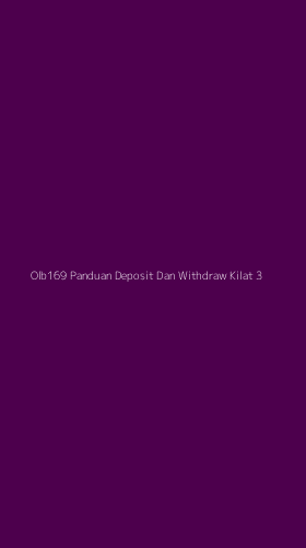 Tampilan Antarmuka Aplikasi Olb169 Panduan Deposit Dan Withdraw Kilat - 3