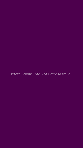 Tampilan Antarmuka Aplikasi Olctoto Bandar Toto Slot Gacor Resmi - 2
