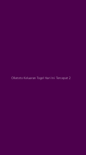 Tampilan Antarmuka Aplikasi Ollatoto Keluaran Togel Hari Ini Tercepat - 2