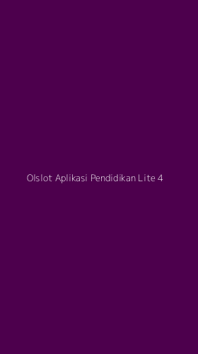Tampilan Antarmuka Aplikasi Olslot Aplikasi Pendidikan Lite - 4