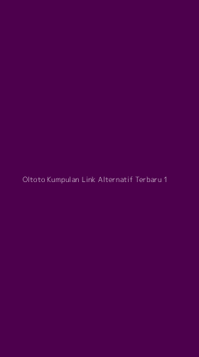 Tampilan Antarmuka Aplikasi Oltoto Kumpulan Link Alternatif Terbaru - 1