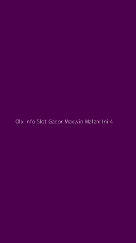 Tampilan Antarmuka Aplikasi Olx Info Slot Gacor Maxwin Malam Ini - 4