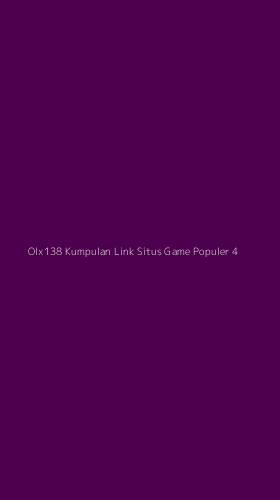 Tampilan Antarmuka Aplikasi Olx138 Kumpulan Link Situs Game Populer - 4