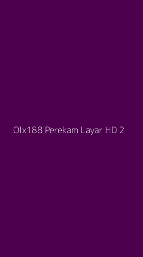 Tampilan Antarmuka Aplikasi Olx188 Perekam Layar Hd - 2