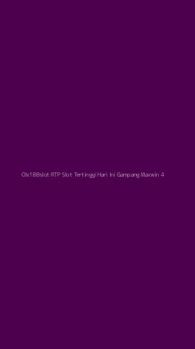Tampilan Antarmuka Aplikasi Olx188slot Rtp Slot Tertinggi Hari Ini Gampang Maxwin - 4