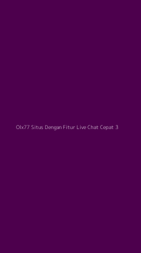Tampilan Antarmuka Aplikasi Olx77 Situs Dengan Fitur Live Chat Cepat - 3
