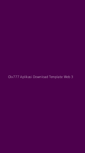 Tampilan Antarmuka Aplikasi Olx777 Aplikasi Download Template Web - 3