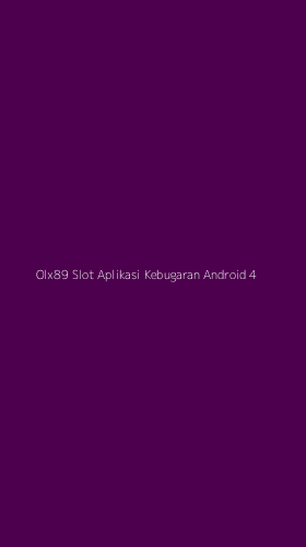 Tampilan Antarmuka Aplikasi Olx89 Slot Aplikasi Kebugaran Android - 4