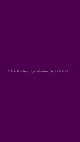 Tampilan Antarmuka Aplikasi Olxbola Situs Resmi Layanan Customer Service 24jam - 2