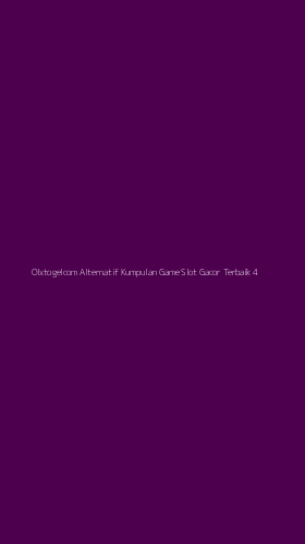 Tampilan Antarmuka Aplikasi Olxtogelcom Alternatif Kumpulan Game Slot Gacor Terbaik - 4