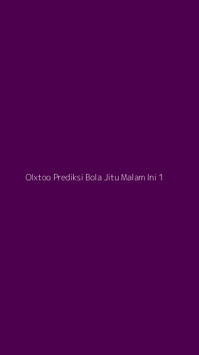 Tampilan Antarmuka Aplikasi Olxtoo Prediksi Bola Jitu Malam Ini - 1