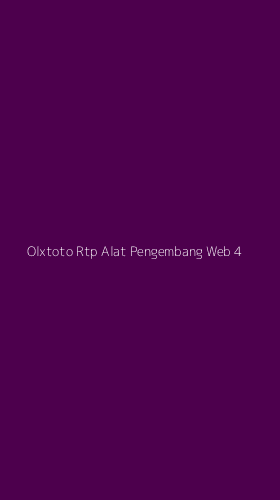 Tampilan Antarmuka Aplikasi Olxtoto Rtp Alat Pengembang Web - 4