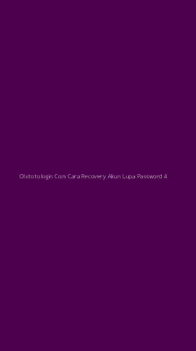 Tampilan Antarmuka Aplikasi Olxtotologin Com Cara Recovery Akun Lupa Password - 4