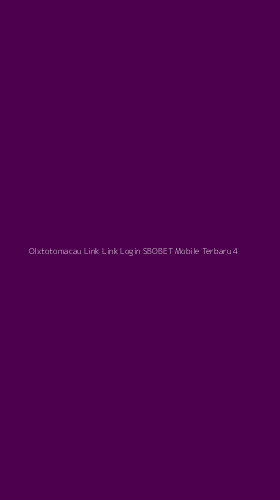 Tampilan Antarmuka Aplikasi Olxtotomacau Link Link Login Sbobet Mobile Terbaru - 4