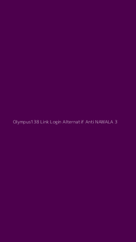 Tampilan Antarmuka Aplikasi Olympus138 Link Login Alternatif Anti Nawala - 3