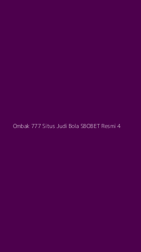 Tampilan Antarmuka Aplikasi Ombak 777 Situs Judi Bola Sbobet Resmi - 4