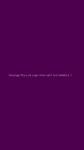 Tampilan Antarmuka Aplikasi Omotogel Rtp Link Login Alternatif Anti Nawala - 1