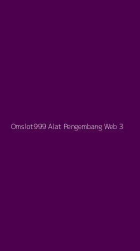 Tampilan Antarmuka Aplikasi Omslot999 Alat Pengembang Web - 3