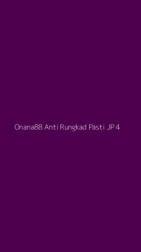 Tampilan Antarmuka Aplikasi Onana88 Anti Rungkad Pasti Jp - 4