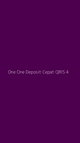 Tampilan Antarmuka Aplikasi One One Deposit Cepat Qris - 4