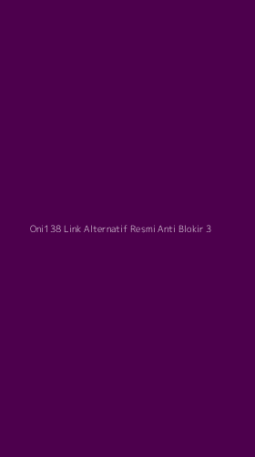 Tampilan Antarmuka Aplikasi Oni138 Link Alternatif Resmi Anti Blokir - 3
