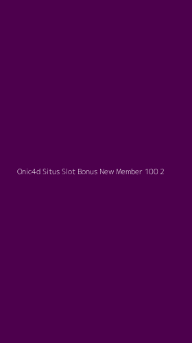 Tampilan Antarmuka Aplikasi Onic4d Situs Slot Bonus New Member 100 - 2