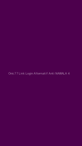 Tampilan Antarmuka Aplikasi Onic77 Link Login Alternatif Anti Nawala - 4
